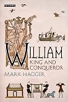 William: King and Conqueror