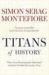 Titans of History: The Giants Who Made Our World