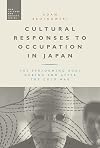 Cultural responses to occupation in Japan : the performing body during and after the Cold War