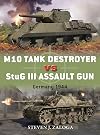 M10 Tank Destroyer vs StuG III Assault Gun: Germany 1944 (Duel)