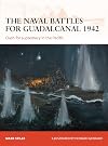 The naval battles for Guadalcanal 1942 : clash for supremacy in the Pacific