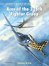 Aces of the 325th Fighter Group (Aircraft of the Aces)