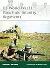 US World War II Parachute Infantry Regiments (Elite)
