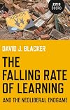 The Falling Rate of Learning and the Neoliberal Endgame