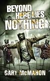 Beyond Here Lies Nothing: The Concrete Grove Trilogy