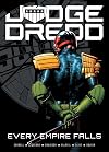 Judge Dredd: Every Empire Falls