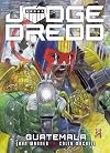 Judge Dredd: Guatemala