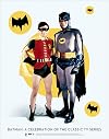 Batman: A Celebration of the Classic TV Series