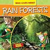 Rain Forests (Fast Track: Who Lives Here?)