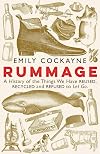 Rummage: A History of the Things We Have Reused, Recycled and Refused to Let Go