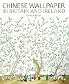 Chinese Wallpaper in Britain and Ireland