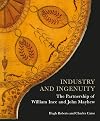 Industry and Ingenuity: The Partnership of William Ince and John Mayhew