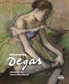Discovering Degas: Collecting in the Time of William Burrell