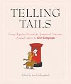 Telling Tails: From Hopeless Hounds to Tyrannical Tortoises: Animal Letters to The Telegraph (Telegraph Books)