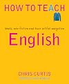 How To Teach: English: Novels, non-fiction and their artful navigation