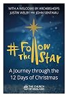 Follow the Star (single copy): A journey through the 12 days of Christmas