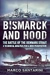 Bismarck and Hood: The Battle of the Denmark Strait โ A Technical Analysis for a New Perspective