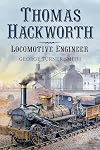 Thomas Hackworth β Locomotive Engineer
