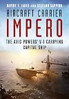 Aircraft Carrier Impero: The Axis Powers' V-1 Carrying Capital Ship