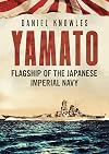 Yamato: Flagship of the Japanese Imperial Navy