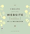 Create Your Own Website Using WordPress in a Weekend