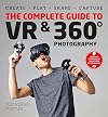 Complete Guide to VR & 360 Degree photography