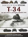 T-34: The Red Army's Legendary Medium Tank (Images of War)