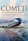 Comet! The World's First Jet Airliner