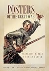 Posters of The Great War: Published in Association with Historical le Grande Guerre, Peronne, France