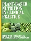 Plant-Based Nutrition in Clinical Practice