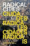 Radical Cities: Across Latin America in Search of a New Architecture