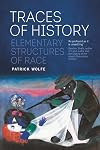 Traces of History: Elementary Structures of Race