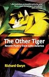 The Other Tiger: Recent Poetry from Latin America (Spanish Edition)