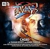 Caged (Blake's 7: The Classic Audio Adventures)