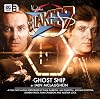 Ghost Ship (Blake's 7: Classic Audio Adventures)