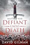 Defiant Unto Death (Master of War)