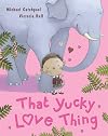 That Yucky Love Thing