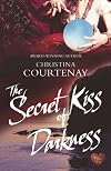 The Secret Kiss of Darkness