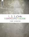 1, 2, 3 John: A Mentor Expository Commentary