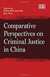 Comparative perspectives on criminal justice in China