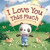 I Love You This Much (Picture Flats)