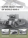 Super-heavy tanks of World War II