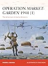 Operation Market-Garden 1944 (1): The American Airborne Missions (Campaign)