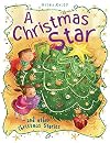 Christmas Stories A Christmas Star and other stori
