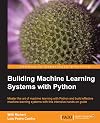 Building Machine Learning Systems with Python