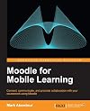 Moodle for Mobile Learning