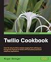 Twilio Cookbook
