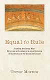 Equal to Rule: Leading The Jesus Way