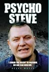 Psycho Steve - I Swam the Solent to Freedom. No Jail Can Hold Me