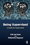 Being supervised : a guide for supervisees